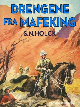 Drengene fra Mafeking af S.N. Holck