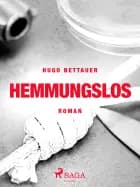 Hemmungslos