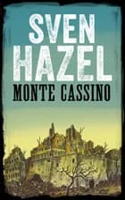 Monte Cassino - Kriegsroman af Sven Hassel