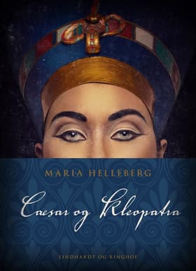 Cæsar og Kleopatra af Maria Helleberg