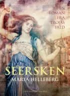 Seersken. En roman fra Trojas fald