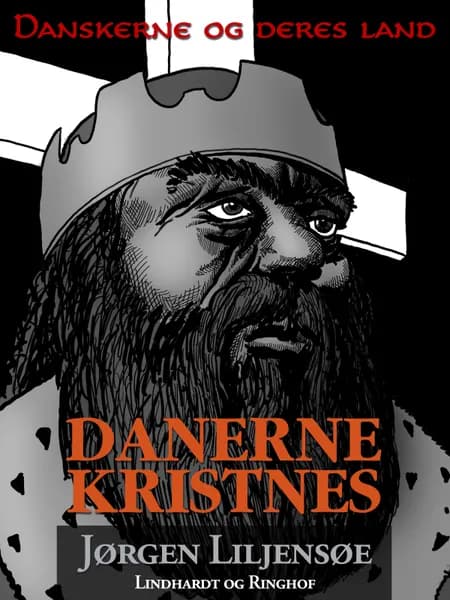 Danerne kristnes af Jørgen Liljensøe