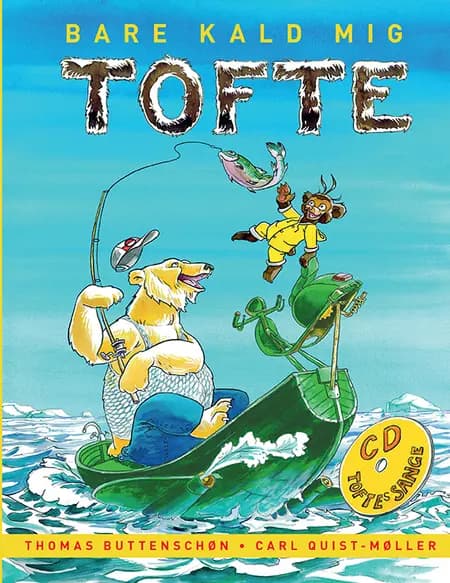 Bare kald mig Tofte af Thomas Buttenschøn