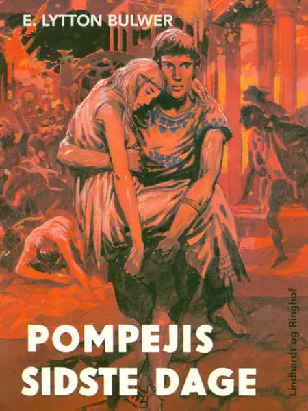 Pompejis sidste dage af Edward Lytton Bulwer