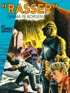 "Rasser" - drama på borgen
