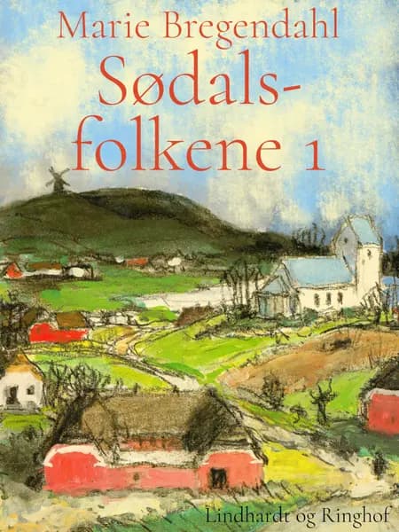 Sødalsfolkene 1 af Marie Bregendahl