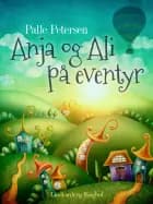 Anja og Ali på eventyr