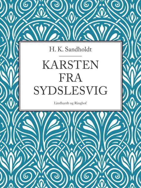 Karsten fra Sydslesvig af H.k. Sandholdt