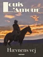 Hævnens vej af Louis L'amour