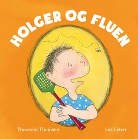 Holger og fluen af Thorstein Thomsen