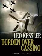 Torden over Cassino af Leo Kessler