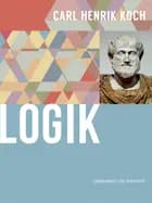 Logik af Carl Henrik Koch