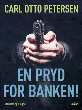 En pryd for banken! af Carl Otto Petersen