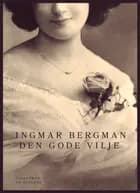 Den gode vilje