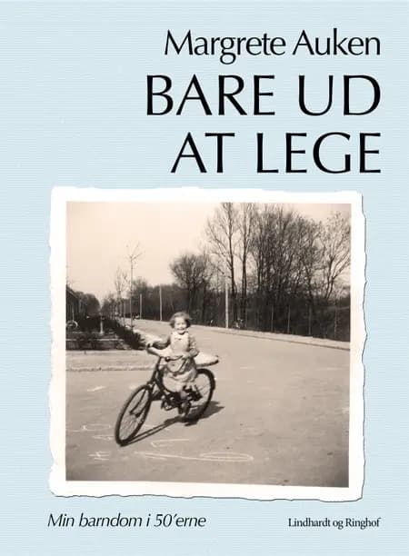 Bare ud at lege af Margrete Auken