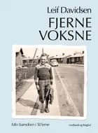 Fjerne voksne af Leif Davidsen