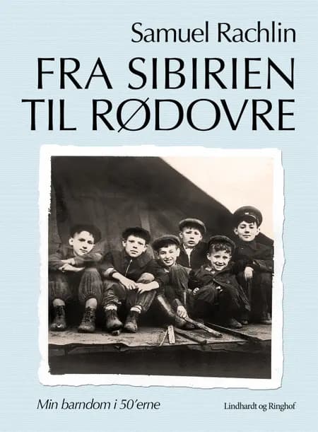 Fra Sibirien til Rødovre af Samuel Rachlin