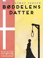 Bøddelens Datter af Erik Volmer Jensen