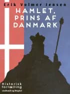 Hamlet, prins af Danmark