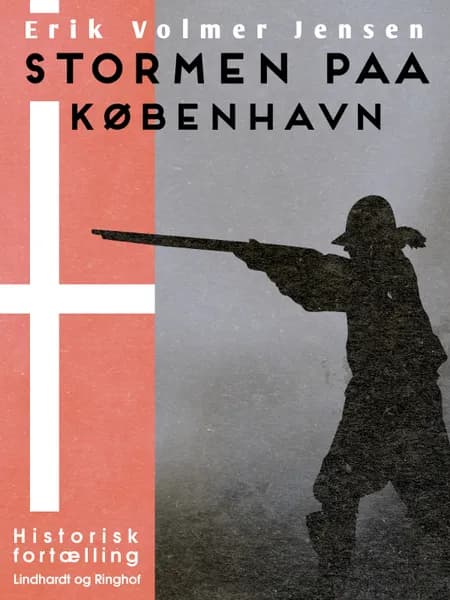 Stormen paa København af Erik Volmer Jensen