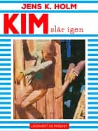Kim slår igen