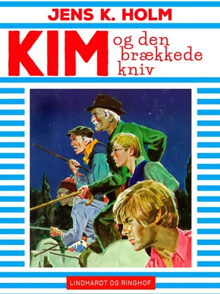 Kim og den brækkede kniv af Jens K. Holm