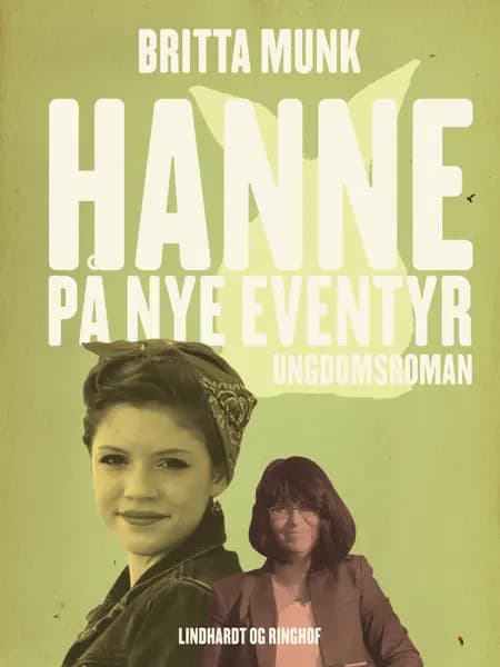 Hanne på nye eventyr af Britta Munk