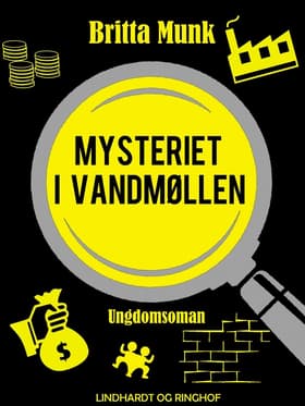 Mysteriet i vandmøllen af Britta Munk