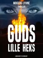 Guds lille heks af Mogens Lyhne