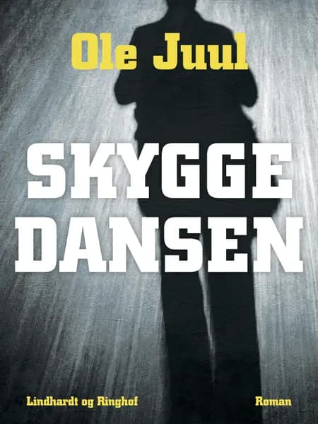 Skyggedansen af Ole Juul