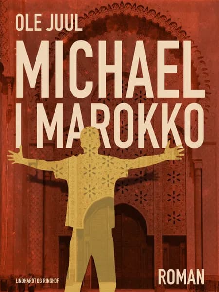 Michael i Marokko af Ole Juul