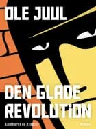 Den glade revolution
