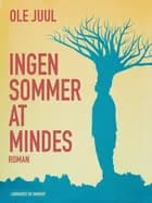 Ingen sommer at mindes af Ole Juul