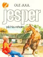 Jesper på Havreholm