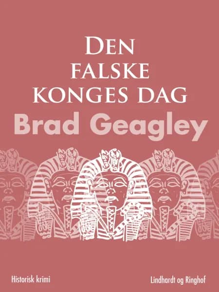 Den falske konges dag af Brad Geagley