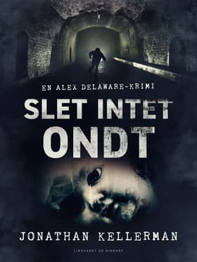 Slet intet ondt af Jonathan Kellerman