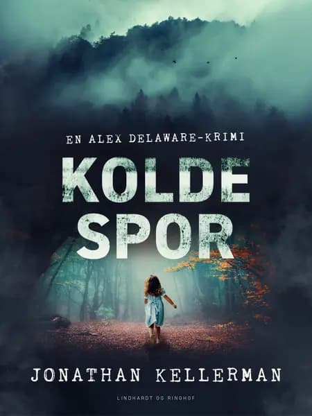 Kolde spor af Jonathan Kellerman