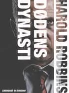 Dødens dynasti af Harold Robbins
