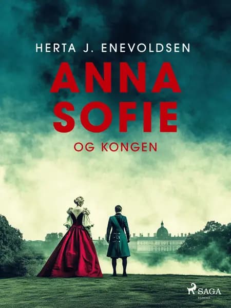 Anna Sofie og kongen af Herta J. Enevoldsen