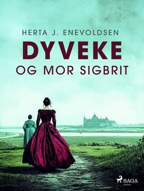 Dyveke og mor Sigbrit af Herta J. Enevoldsen