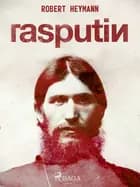 Rasputin af Robert Heymann