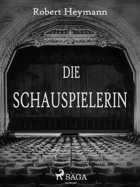 Die Schauspielerin af Robert Heymann