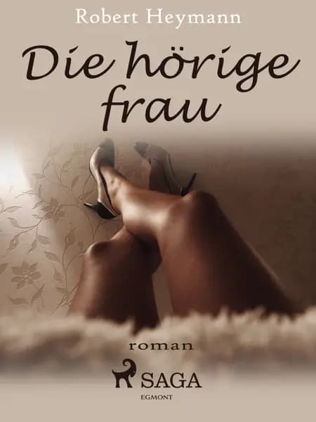 Die hörige Frau af Robert Heymann