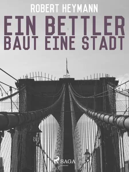 Ein Bettler baut eine Stadt af Robert Heymann