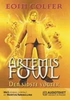 Artemis Fowl 8 - Den sidste vogter af Eoin Colfer