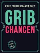 Grib chancen