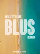 Blus af Erik Bertelsen