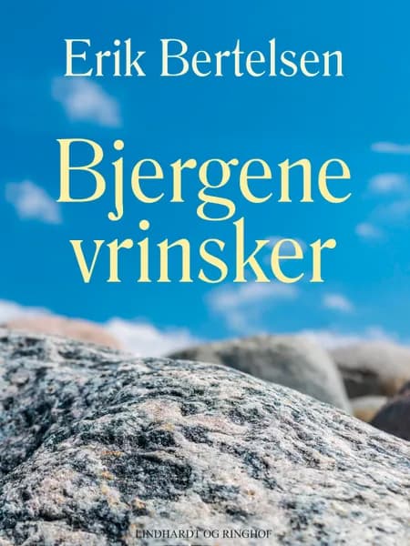 Bjergene vrinsker af Erik Bertelsen