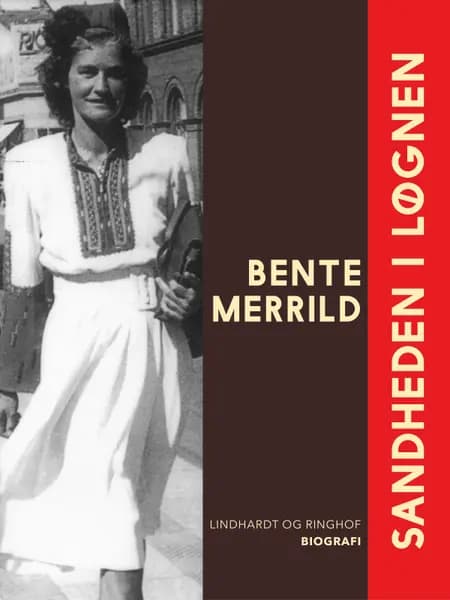 Sandheden i løgnen af Bente Merrild