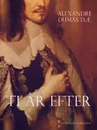 Ti år efter af Alexandre Dumas